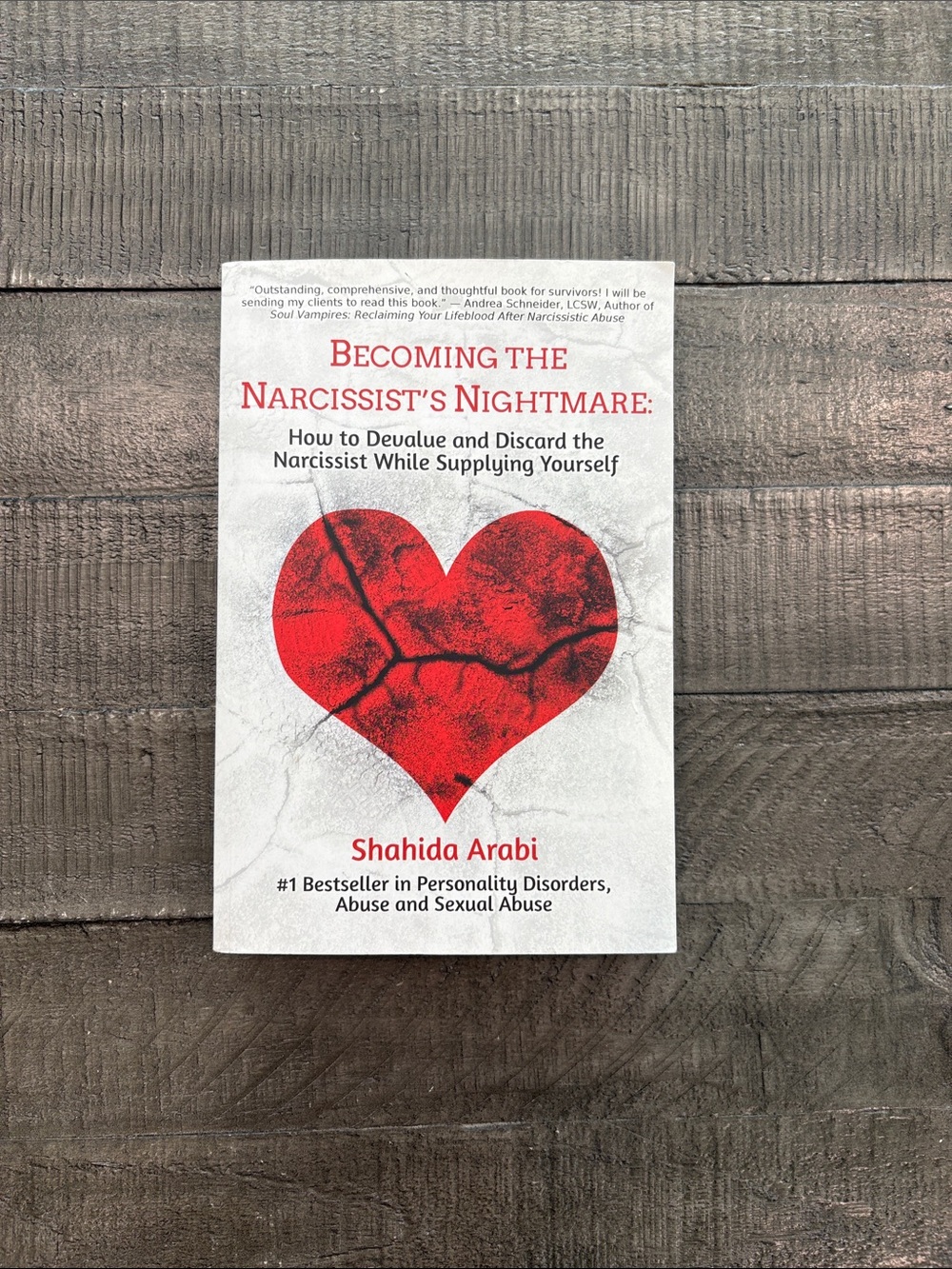 Becoming the Narcissist's Nightmare by Shahida Arabi Paperback Book